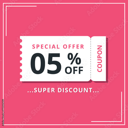 Discount coupon for special offer, super offer of 05% off. Discount banner vector illustration. © Manoel