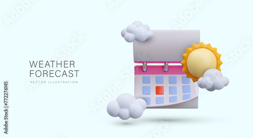 Weather forecast for every day. Vector calendar, sun, clouds in realistic style