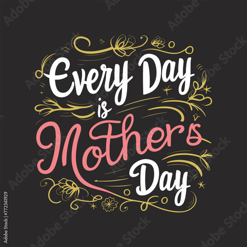 Happy Mother's Day typography T shirt for mother lover