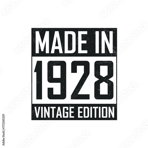 Made in 1928. Vintage birthday T-shirt for those born in the year 1928