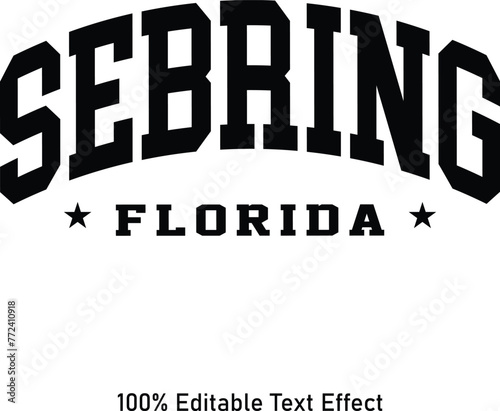 Sebring text effect vector. Editable college t-shirt design printable text effect vector photo