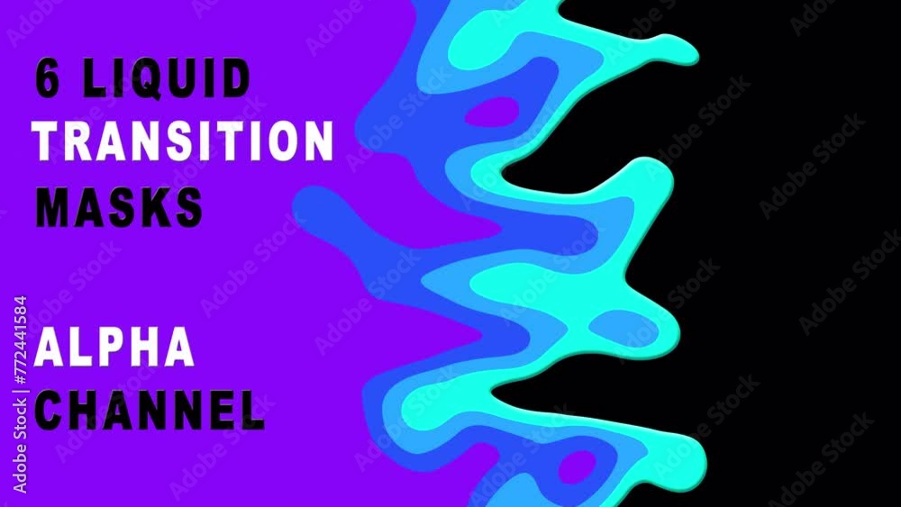 6 liquid transition masks isolated by the alpha channel(transparent background).Drag and drop use.Abstract motion graphics.colorful liquid  animation.transitions pack