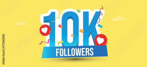 10k Followers, Subscribers social media colourful post. Thank you for Ten thousand, 10k subscribers, followers on social media. 10000 subscribers thank you, celebration banner with heart and confetti photo