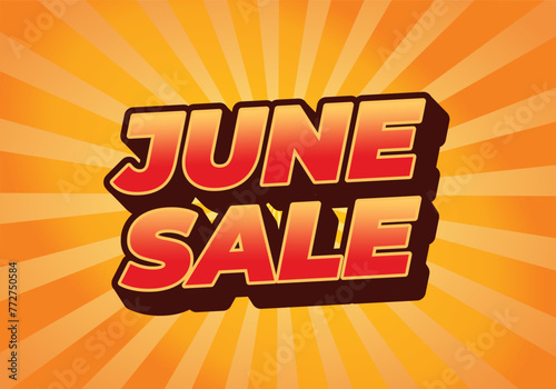 June sale. Text effect in 3 dimensions style with eye catching colors