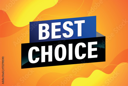 best choice poster banner graphic design icon logo sign symbol social media website coupon

