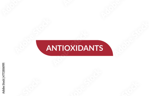 Antioxidants red ribbon label banner. Open available now sign or Antioxidants tag.