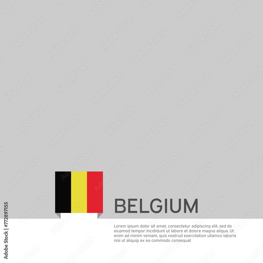 Belgium flag background. State patriotic belgian banner, cover. Document template with belgium flag on white background. National poster. Business booklet. Vector illustration, simple design Belgium flag background. State patriotic belgian banner, cover. Document template with belgium flag on white background. National poster. Business booklet. Vector illustration, simple design