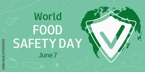World Food Safety Day. June 7. Vector illustration for background, poster, banner, advertising, greeting card. 