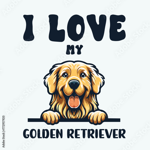 I love my Golden Retriever Dog T-shirt Design Vector
