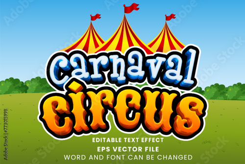 Carnival circus 3d editable vector text effect
