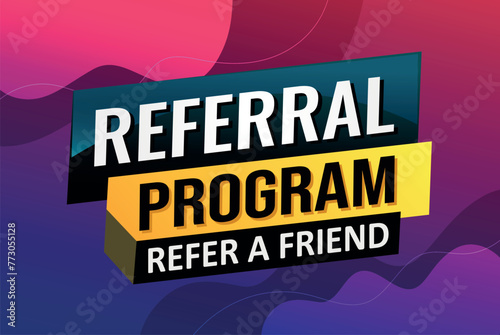 referral program referral a friend poster banner graphic design icon logo sign symbol social media website coupon

