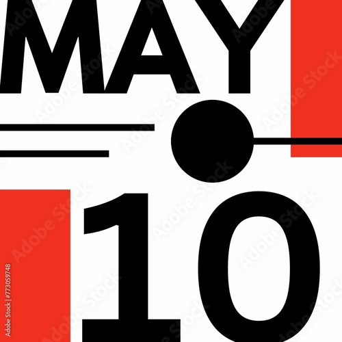 MAY 10 . Modern calendar icon .date ,day, month .flat Modern style calendar for the month of MAY
