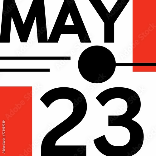 MAY 23 . Modern calendar icon .date ,day, month .flat Modern style calendar for the month of MAY