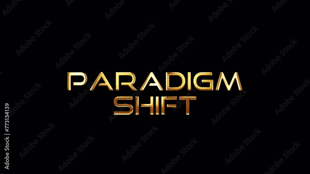 Loop animation of Paradigm Shift golden text shine light motion effect on black abstract background isolated transparent video animation text with alpha channel using Quick time prores 444 rendering Loop animation of Paradigm Shift golden text shine light motion effect on black abstract background isolated transparent video animation text with alpha channel using Quick time prores 444 rendering