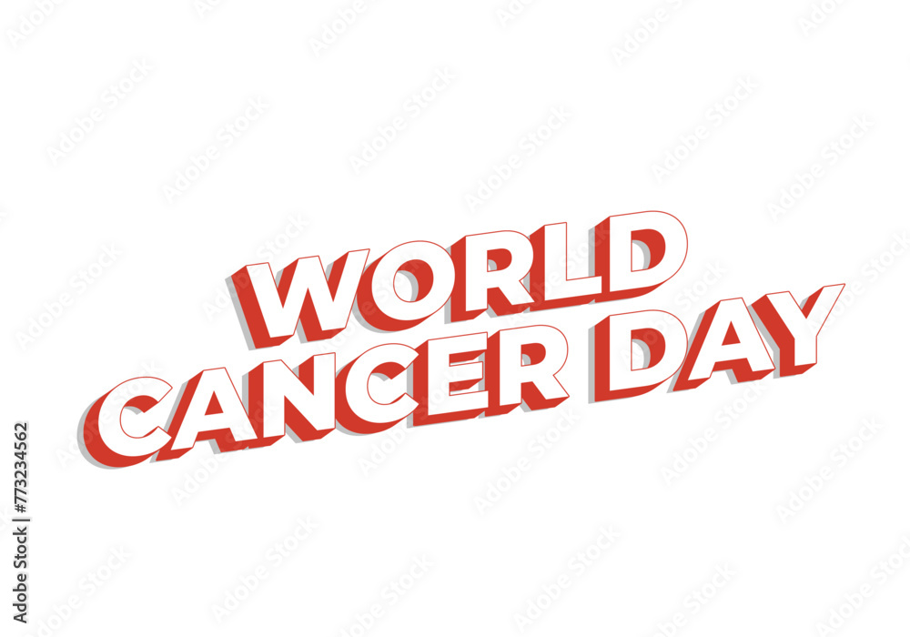 World cancer day. Text effect in eye catching colors and 3D look World cancer day. Text effect in eye catching colors and 3D look