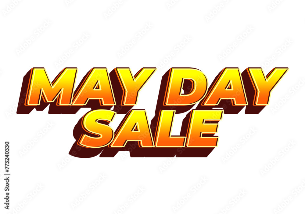 May day sale. Text effect in 3D look effect with eye catching colors May day sale. Text effect in 3D look effect with eye catching colors