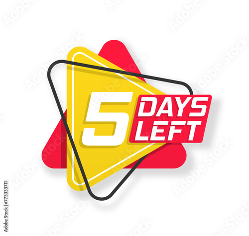 Offer timer, sticker limited to a few days. Countdown 1, 2, 3, 4, 5, 6, 7, 8, 9, days left label or emblem set. Collection badges sale, landing page, banner. Poster and flyer. Vector illustration.