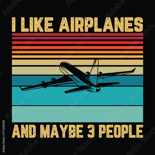 I like airplanes and maybe 3 people