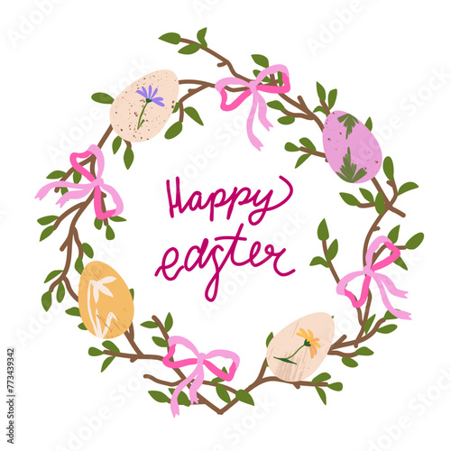 Easter card witn spring wreath, Easter eggs and pink bows. Happy Easter - handwritten lettering. Vector design for poster, card, scrapbooking, stickers