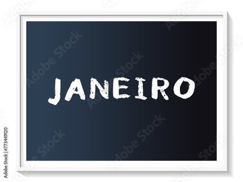 janeiro, mês de janeiro, calendário, calendário mensal, agenda,lembrete,tempo,lousa, quadro negro, aviso, recado, programação, evento, feriado, data, dia, semana, mês, ano, anual, anotações photo