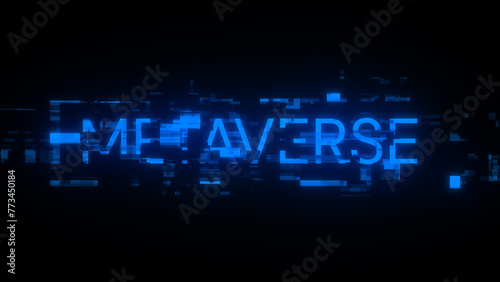 3D rendering metaverse text with screen effects of technological glitches