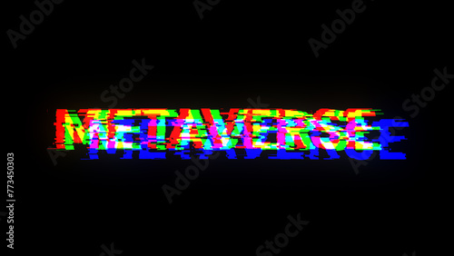 3D rendering metaverse text with screen effects of technological glitches