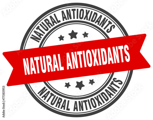 natural antioxidants stamp. natural antioxidants label on transparent background. round sign