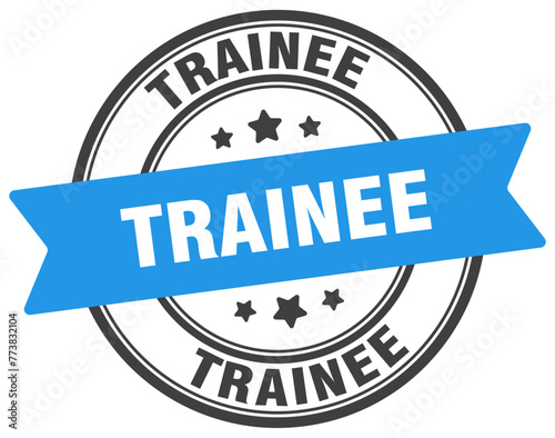 trainee stamp. trainee label on transparent background. round sign