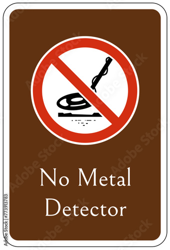 Campsite prohibition sign no metal detector