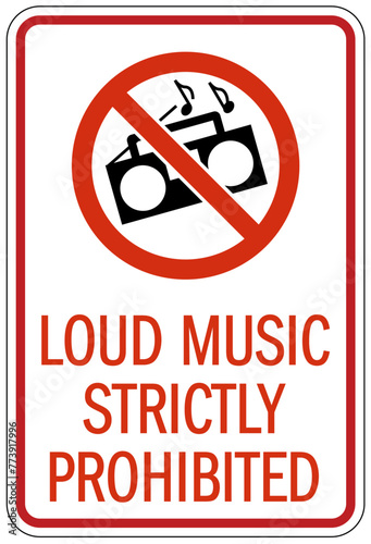 Campsite prohibition sign loud music strictly prohibited