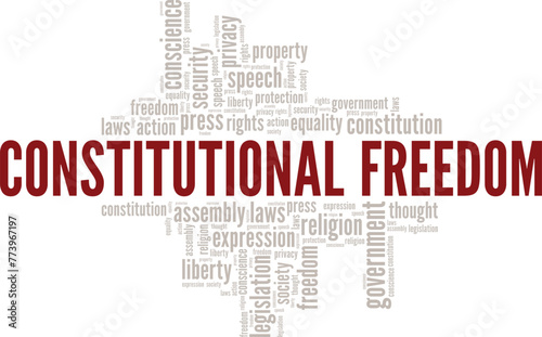 Constitutional Freedom word cloud conceptual design isolated on white background. photo