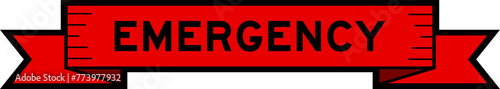Ribbon label banner with word emergency in red color on white background