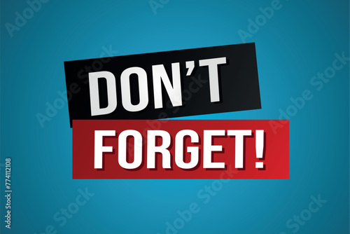 don't forget poster banner graphic design icon logo sign symbol social media website coupon

