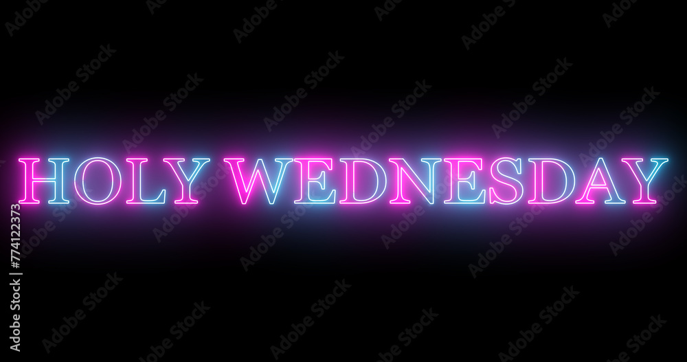 Holy Wednesday text cool neon-colored animation. Neon-colored Holy Wednesday text with a glowing neon for a banner, social media feed wallpaper stories. Technology video material animation.