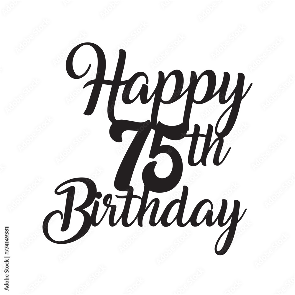 happy 75th birthday background inspirational positive quotes ...