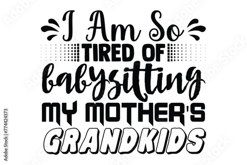 Stylish , fashionable and awesome babysitting typography art and illustrator, Print ready vector  handwritten phrase babysitting  T shirt hand lettered calligraphic design. Vector illustration bundle.