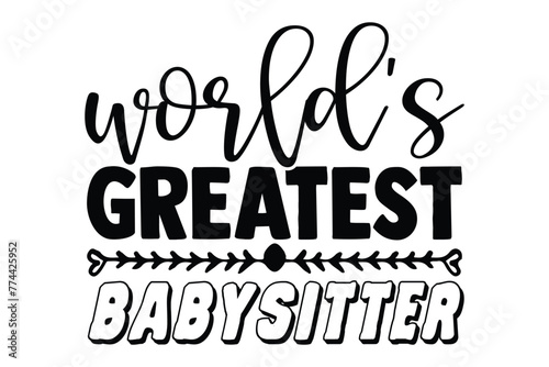 Stylish , fashionable and awesome babysitting typography art and illustrator, Print ready vector  handwritten phrase babysitting  T shirt hand lettered calligraphic design. Vector illustration bundle.