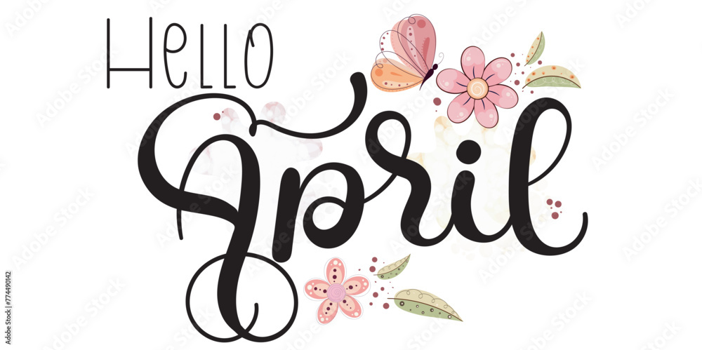 Fototapeta premium Hello april with flowers, ornaments, butterfly and leaves. Illustration april month