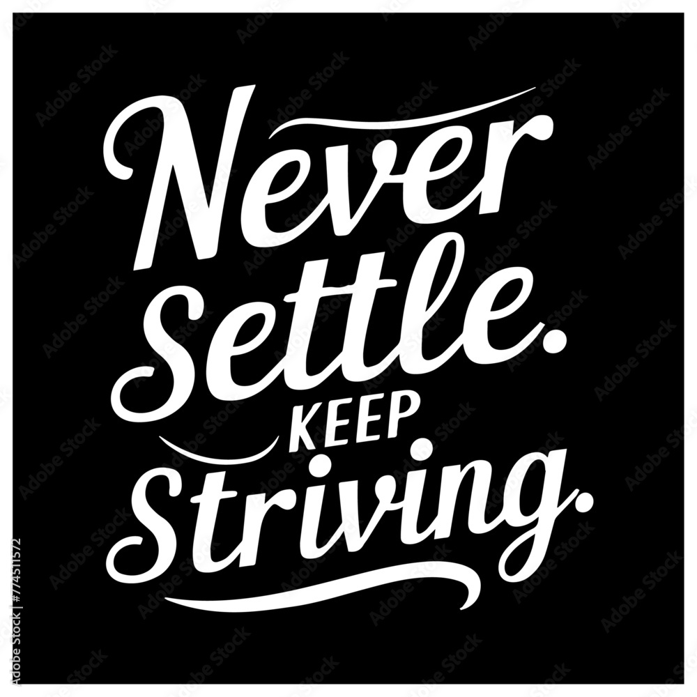 never settle keep striving trendy gym quotes typography designs 