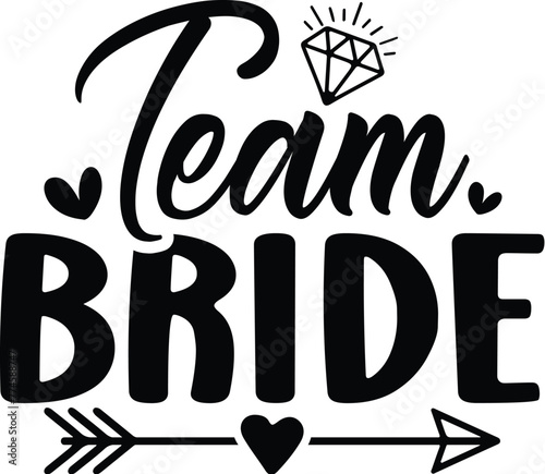 Team Bride
