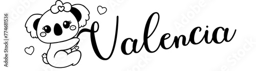 Valencia - black color - name written - Word with Koala kawaii for websites, baby shower, greetings, banners, cards-shirt, sweatshirt, prints, cricut, silhouette, sublimation