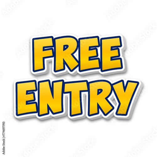 3D Free entry text poster