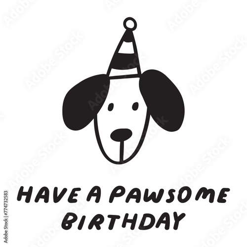 Cute head of dachshund. Have a pawsome birthday. Greeting card design. Outline vector illustration on white background. 