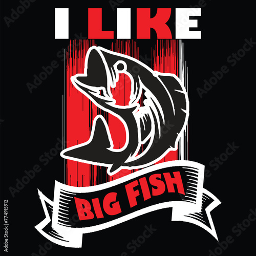 I LIKE BIG FISH