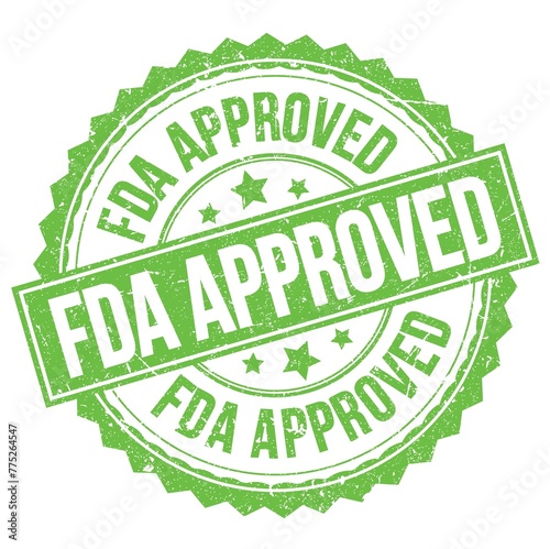 FDA APPROVED text on green round stamp sign