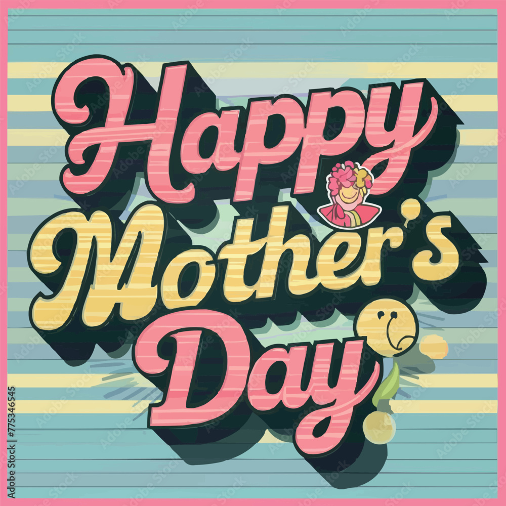 Customized happy mothers day colorful retro typography with vector art illustration