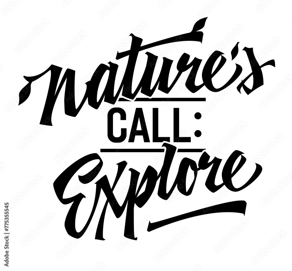 Nature's Call: Explore, adventurous lettering design. Isolated typography template with bold calligraphy. Perfect for adventurers and outdoor enthusiasts, suitable for web, print, fashion purposes