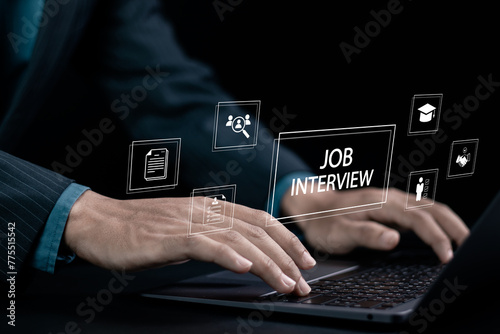 Job interview concept. Selection of company personnel, Recruitment online, Human Resources HR, Recruitment Employment Headhunting, Businessman using laptop with job interview icon on virtual screen.