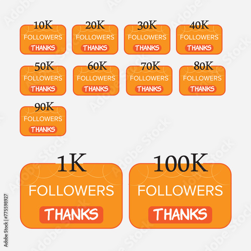 1k to 100k follower tang buttons for social media isolated with grey background. 