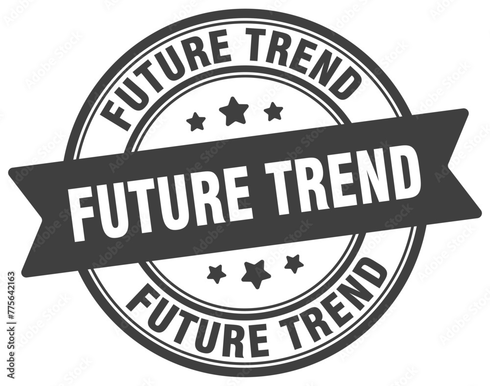 Fototapeta premium future trend stamp. future trend label on transparent background. round sign